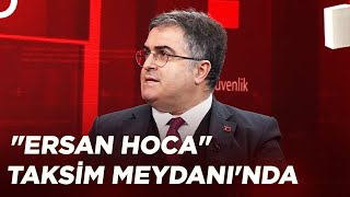 Ersan Şen, Gündemi Yorumluyor | Taksim Meydanı