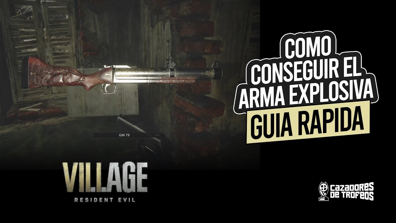 Resident Evil Village – Cómo conseguir el Arma Explosiva (Lanzagranadas GM 79)