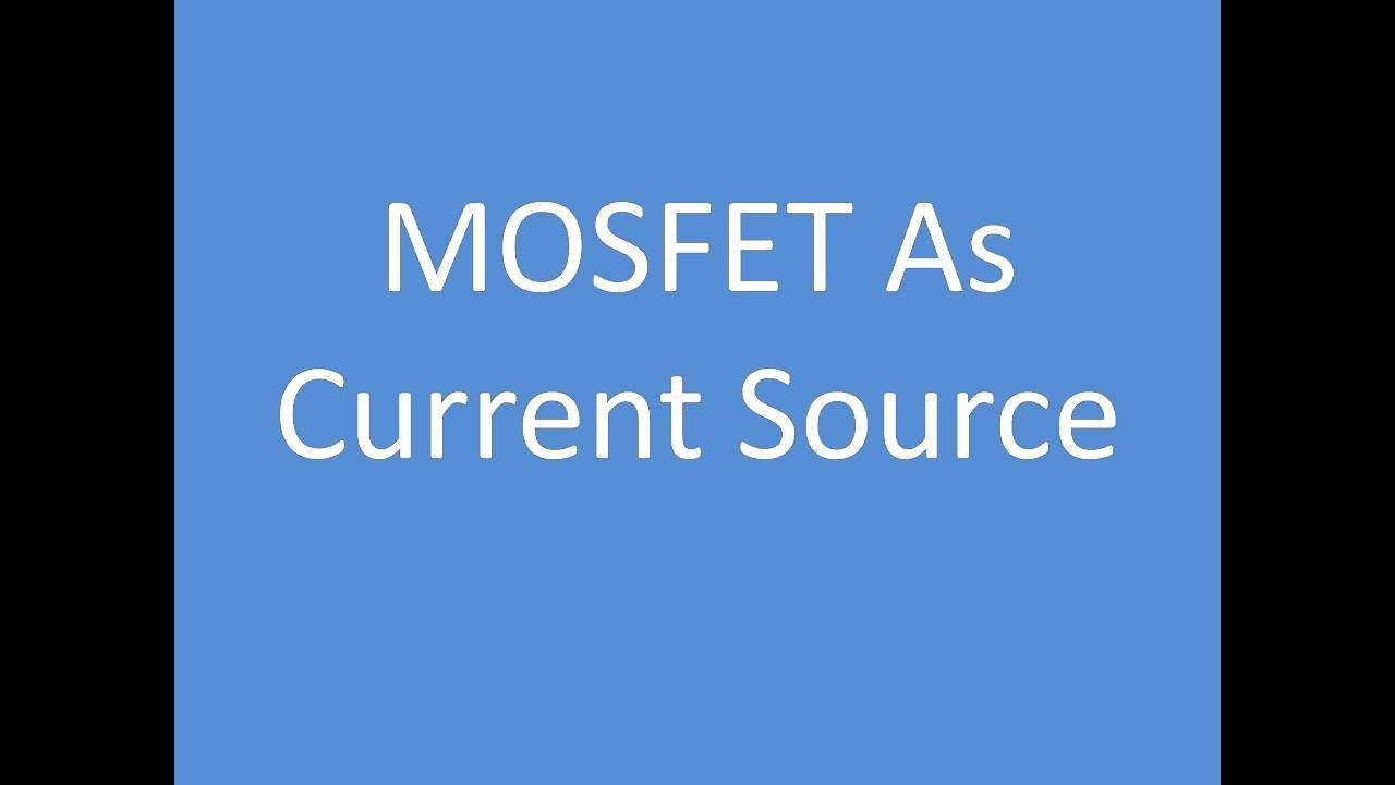 36_MOS as Current source load YouTube