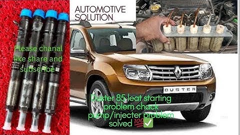 Renault duster 85 ps leat starting problem  How to chack injacter chack problem solved
