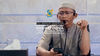 [FULL] Tercelanya Dunia - Hakikat Dunia Tercela Terpuji  - Minhajul Qasidin #05 -Ust Badru Salam, Lc