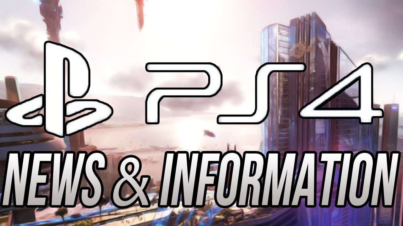 Playstation 4 News & Information ( Price / Exclusives Playstation 4 News & Information ( Price / Exclusives
