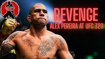 Nobody Saw This Coming… Alex Pereira’s Revenge at UFC 320 SHOCKS the MMA World!