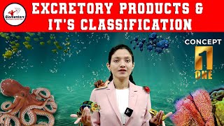 Excretory products and classification l Excretory products and their elimination l Lecture 1