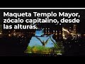 Alumbrado Decorativo Zócalo Ciudad de México Maqueta Templo Mayor 500 años de resistencia Indígena.
