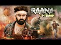 Hiranya 2024 Released Hindi Dubbed Full Movie (RAANA THE HITMAN) | Rajavardan | Rihana | South Movie