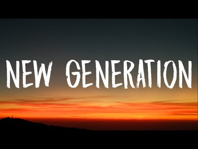 James Arthur - New Generation (Lyrics) class=