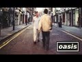 Top 10 Oasis Songs