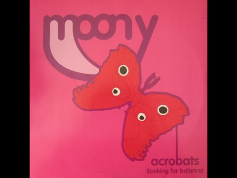 Moony — Moony -Acrobats (Looking For Balance) (Andrea T. Mendoza Vs Tibet Club Mix)