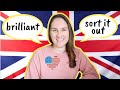 7 British Words I&#39;ve Picked Up after 10 Years in the UK as an American