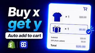 How to Set Up Buy X Get Y Auto Add to Cart on Shopify