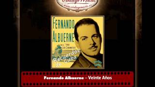 Vignette de la vidéo "Fernando Albuerne – Veinte Años (Perlas Cubanas)"