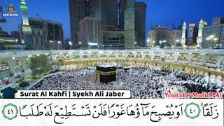 Murottal Syekh Ali Jaber Surat Al Kahfi, Yasin, Ar Rahman, Al Waqiah, Al Mulk