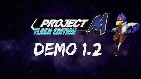 Project Melee Flash Edition 1.2 Demo Release Trailer