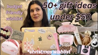 50+ CHRISTMAS GIFT IDEAS UNDER $50 | the *ultimate* 2024 christmas wishlist 🎄🎀