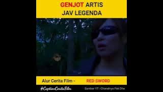 Genjot Artis JAV Legenda || Alur Cerita Film RED SWORD