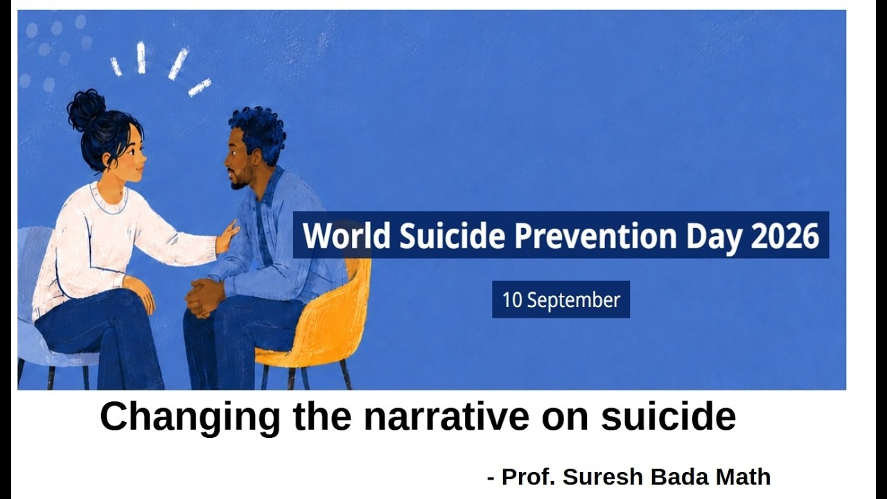 World Suicide Prevention Day 2025 [Changing the narrative on Suicide] # ...