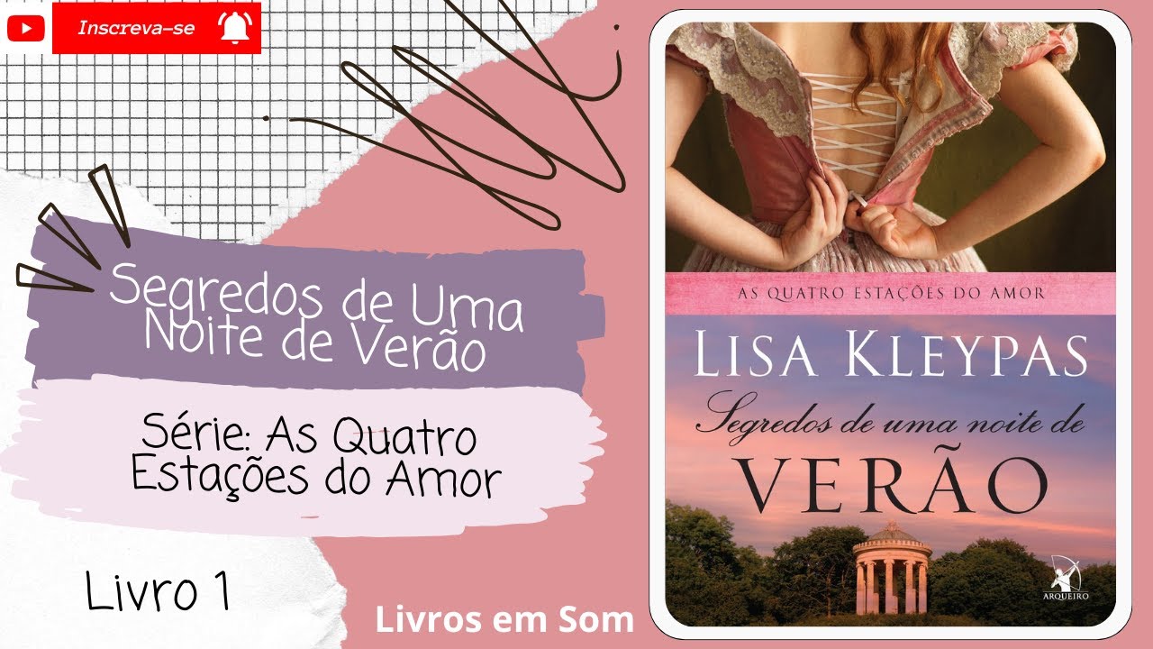 💨Segredo de Uma Noite de Verão ◾ Série: As Quatro Estações do Amor ◾(Livro 1)