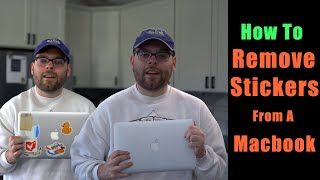 HOW TO : Remove stickers from a Macbook or Laptop