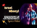 Sikiliza lyrics by mbonyi Israel