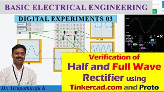 BEE614 Verification of Half and Full Wave Rectifier using Tinkercad and Proto Profile