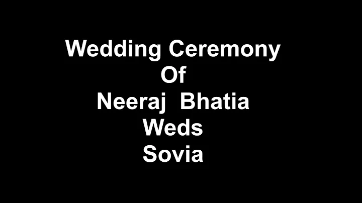 Wedding Ceremony Of Neeraj Bhatia Weds Sovia****Live By Walia Studio Phagwara 9814237423