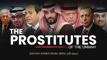 The Prostitutes Of Today In The Arabian Peninsula | Shaykh Ahmad Musā Jibrīl (حفظه الله)