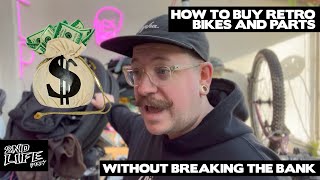 How To Buy Retro Bikes And Parts Without Breaking The Bank