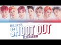 MONSTA X - SHOOT OUT English Ver. Lyrics (Color Coded Eng) | 몬스타엑스 - 슛아웃