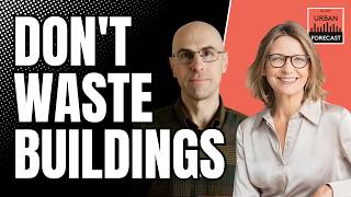 Don't Waste Buildings with Will Hurst & Leanne Tritton