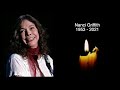 NANCI GRIFFITH - R.I.P - TRIBUTE TO THE AMERICAN SINGER SONGWRITER WHO HAS DIED AGED 68