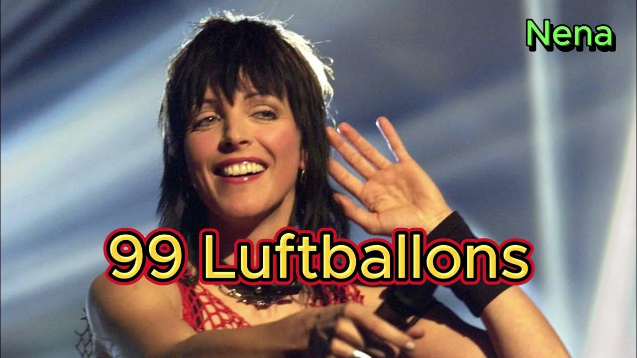 99 Luftballons Nena (with lyrics and photos) YouTube