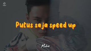 Mahen - Putus Saja (Sped Up)