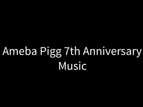 Ameba Pigg 7th Anniversary Music