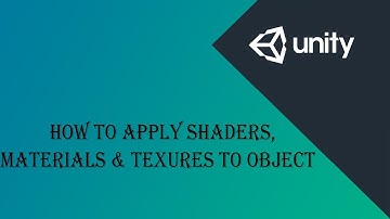 How to apply shaders , materials and textures to any object in unity | Unity Tutorial