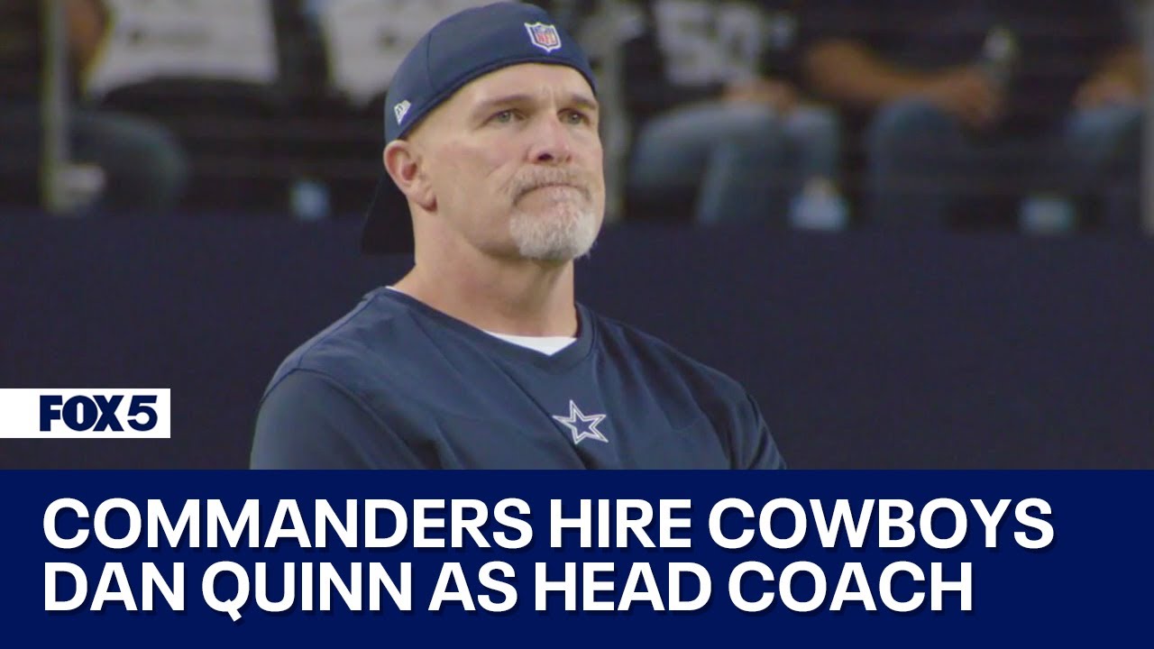 Commanders hiring Dallas Cowboys defensive coordinator Dan ...