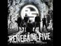 Renegade Five - Save My Soul