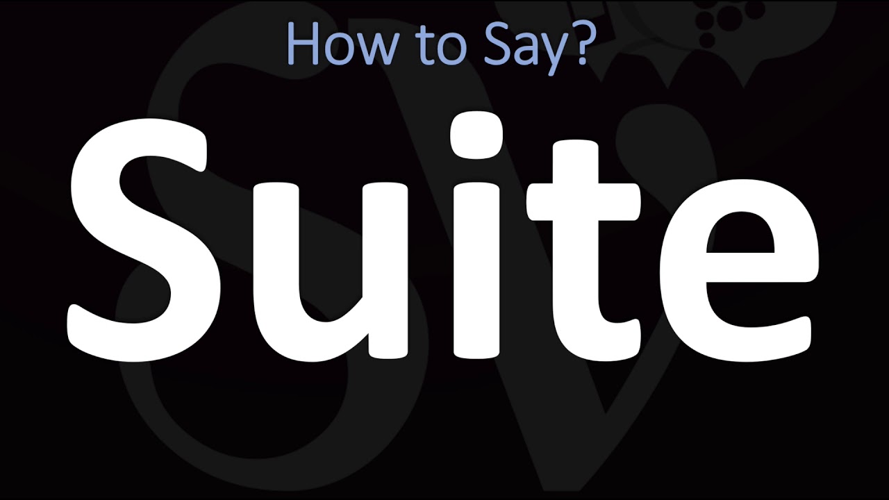 How to Pronounce Suite (Correctly!) - YouTube