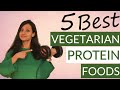 Best PROTEIN RICH VEGETARIAN Foods | High Protein Foods (Veg)