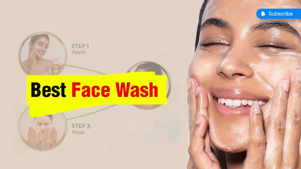 Best Face Wash Face Wash for Normal, Dry, Combination, Oily