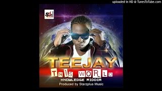 TEEJAY - THIS WORLD - STARZPLUS MUSIC  @DjFou4 Aug 2015