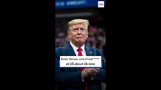 Putin 'throws  a lot of bull****' at US about Ukraine