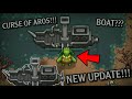 NEW UPDATE!!! BOAT??? - CURSE OF AROS