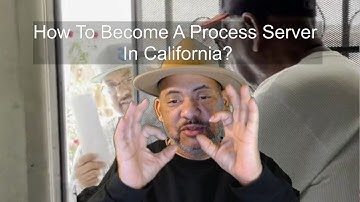 How To Become A Process Server in California #processservertraining