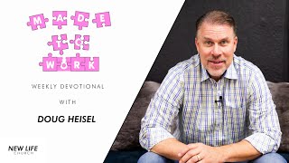 Called To Reach More • Pastor Doug Heisel • New Life Church Daily Devotionals
