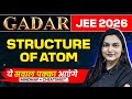 ATOMIC STRUCTURE - THEORY + PYQs  + MINDMAP | JEE 2026 (JANUARY ATTEMPT) | GADAR 2026 | SHILPI MAM