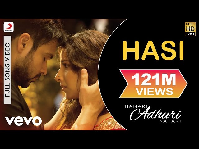 Hasi Full Video - Hamari Adhuri Kahani|Emraan Hashmi, Vidya Balan|Ami Mishra|Mohit Suri class=