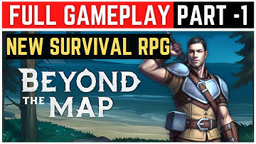 Beyond the Map Early Access Gameplay | New Survival RPG 2025 (Crafting, Base Building & Exploration)