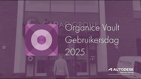 Cadac Organice Vault Gebruikersdag 2025 | Cadac Group