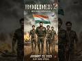 Border 2 Announcement Video Out 🔥 Sunny Deol, Varun, Diljit Dosanjh #shortsfeed #bollywood #teaser